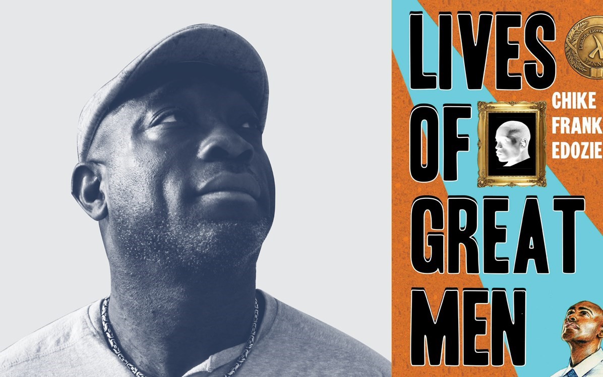 Image of Chike Frank Edozie and The Lives of Great Men cover