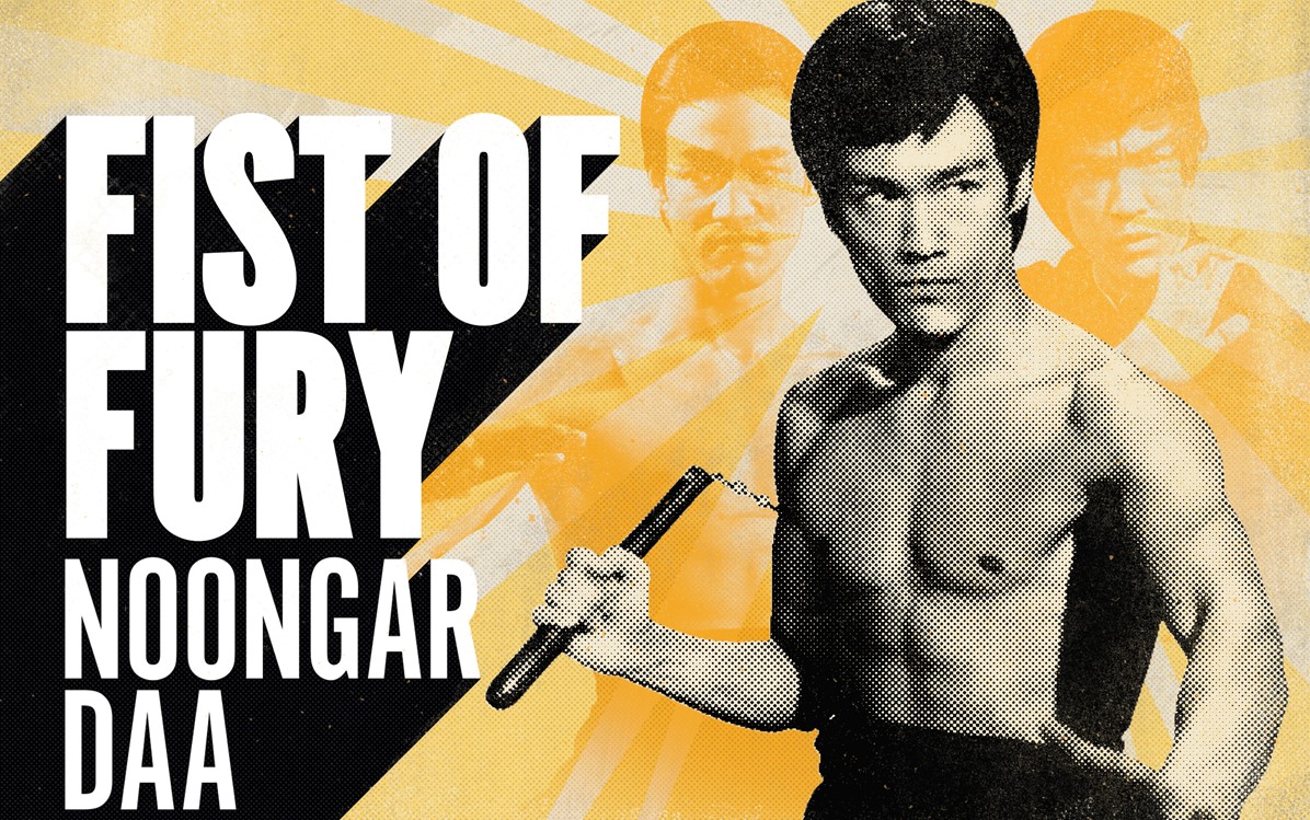 Fist of Fury Noongar Daa