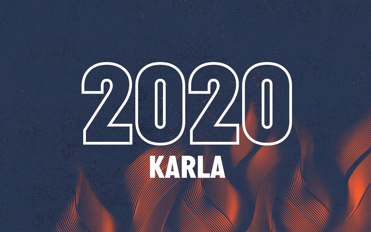 A navy background with abstract fire graphic and white text '2020 KARLA'